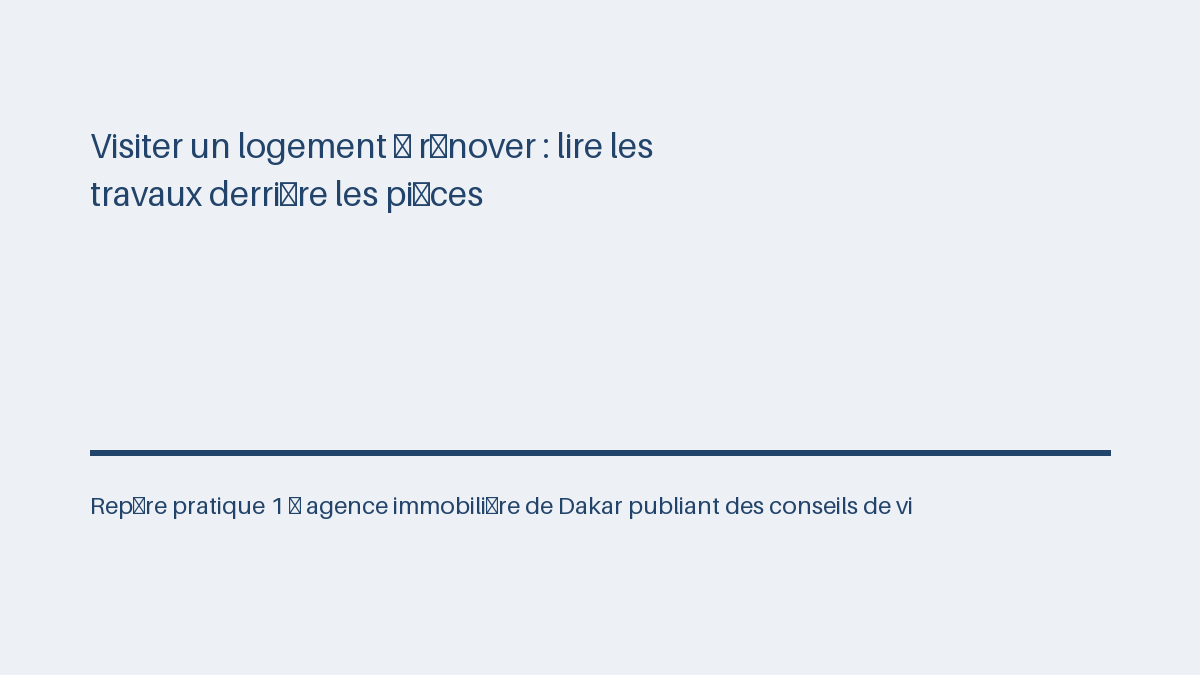 Décrire les usages attendus avant la visite