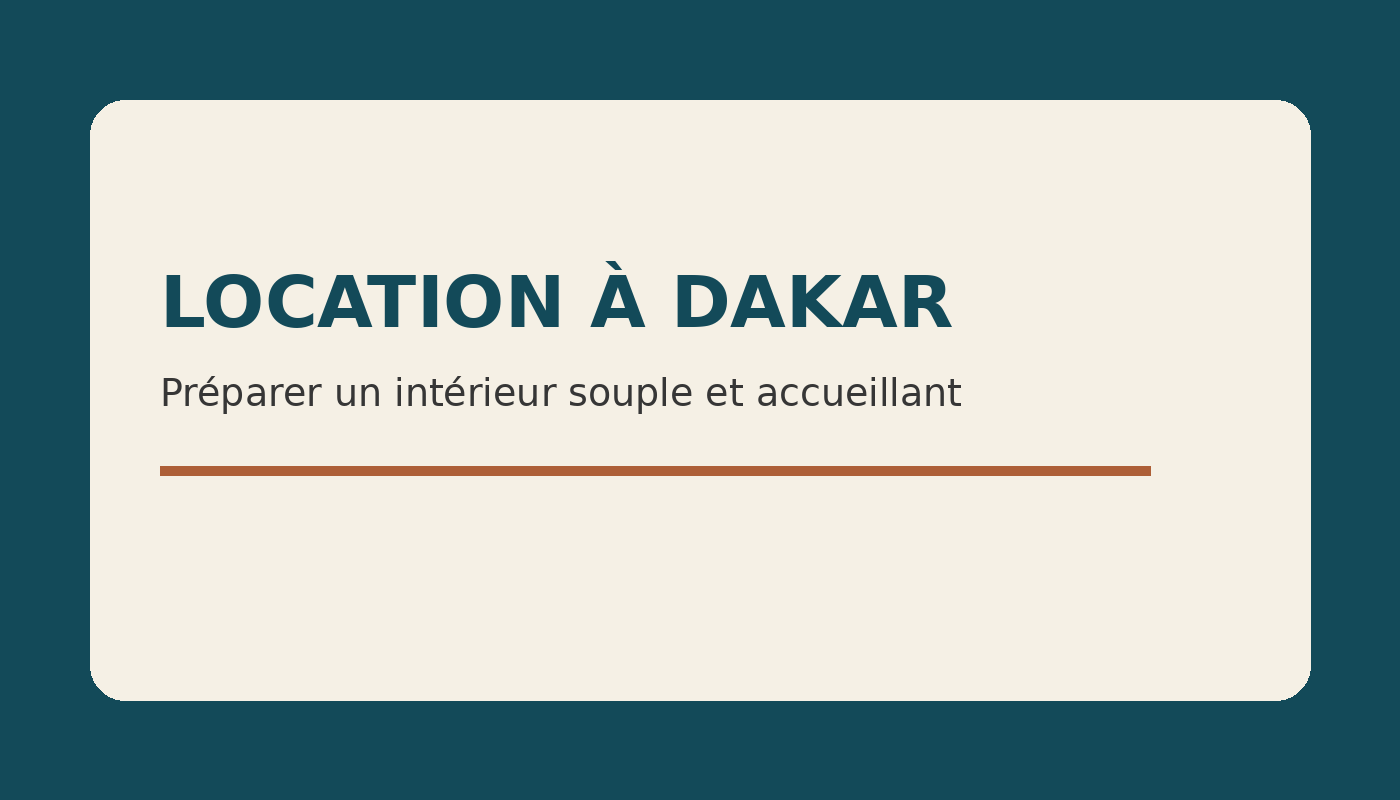 Aménager un appartement en location à Dakar sans travaux lourds